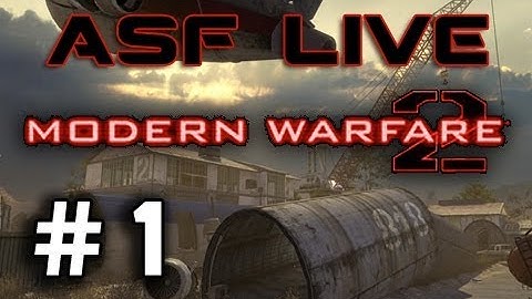 Modern Warfare 2: ASF Live Countdown to MW3 Ep. 1 - Scrapyard Domination