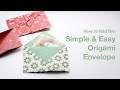 How to fold this simple and super easy origami envelope traditional