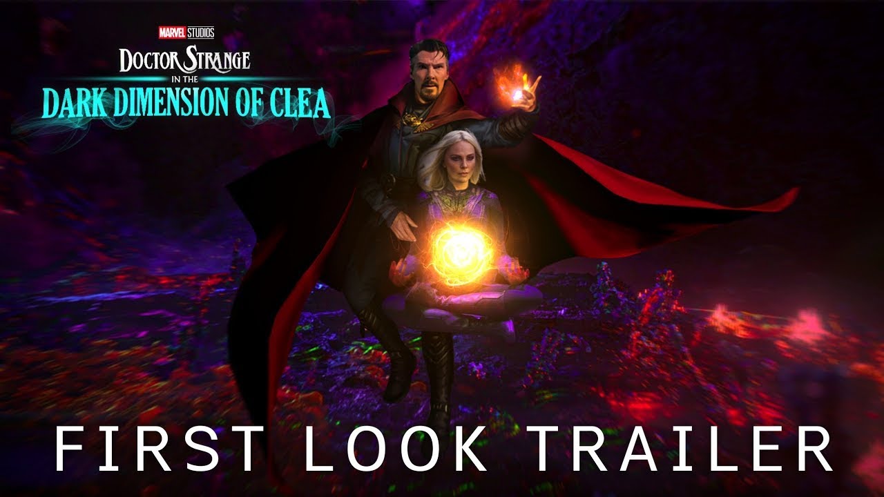 Doctor Strange 3 in the Dark Dimension Of Clea FIRST LOOK TRAILER