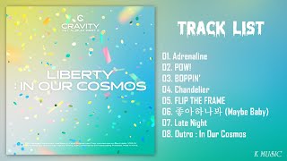 [Full Album] CRAVITY (크래비티) - LIBERTY : IN OUR COSMOS