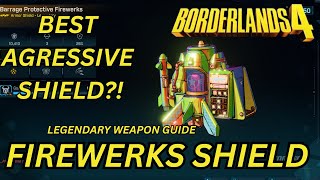 Borderlands 4 - FIREWERKS SHIELD Legendary items guide!