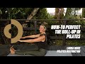 How To Perfect The Roll Up In Pilates Laura Konz mp3