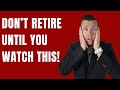 Dont retire until you understand this  retirement planning for financial freedom