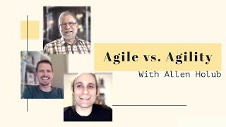 Agile vs. Agility with Allen Holub Profile