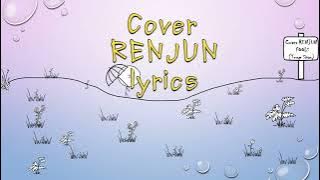 Cover｜RENJUN - FOOLS (Troye Sivan) (LYRICS)