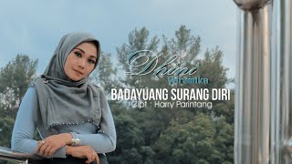 Lagu Minang 2022 - Badayuang Surang Diri - Dhini Veronika