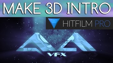 HITFILM PRO | HOW TO CREATE » 3D Logo Intro » Quick Tutorial