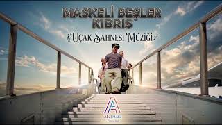 Maskeli̇ Beşler Kibris - Uçak Sahnesi̇ Müzi̇ği̇