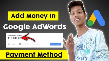 2023 Google Ads Me Paisa Kaise Dale | How To Add Money In Google AdWords | Payment Method...