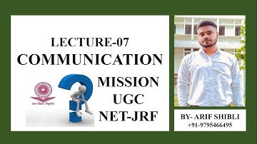 Principles of effective classroom communication l COMMUNICATION UGCNET JRF LECT-7  BY ARIF SHIBLI