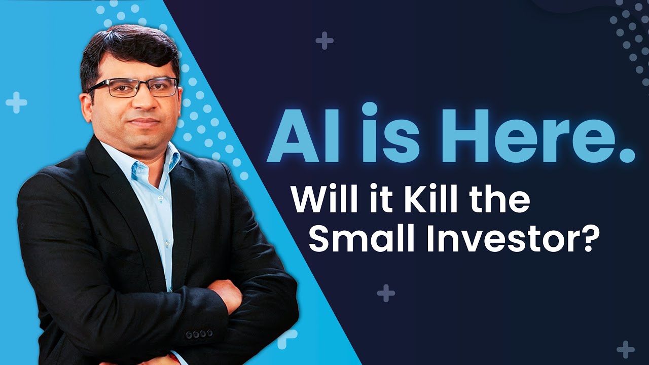 AI is Here. Will it Kill the Small Investor? | Artificial Intelligence ...