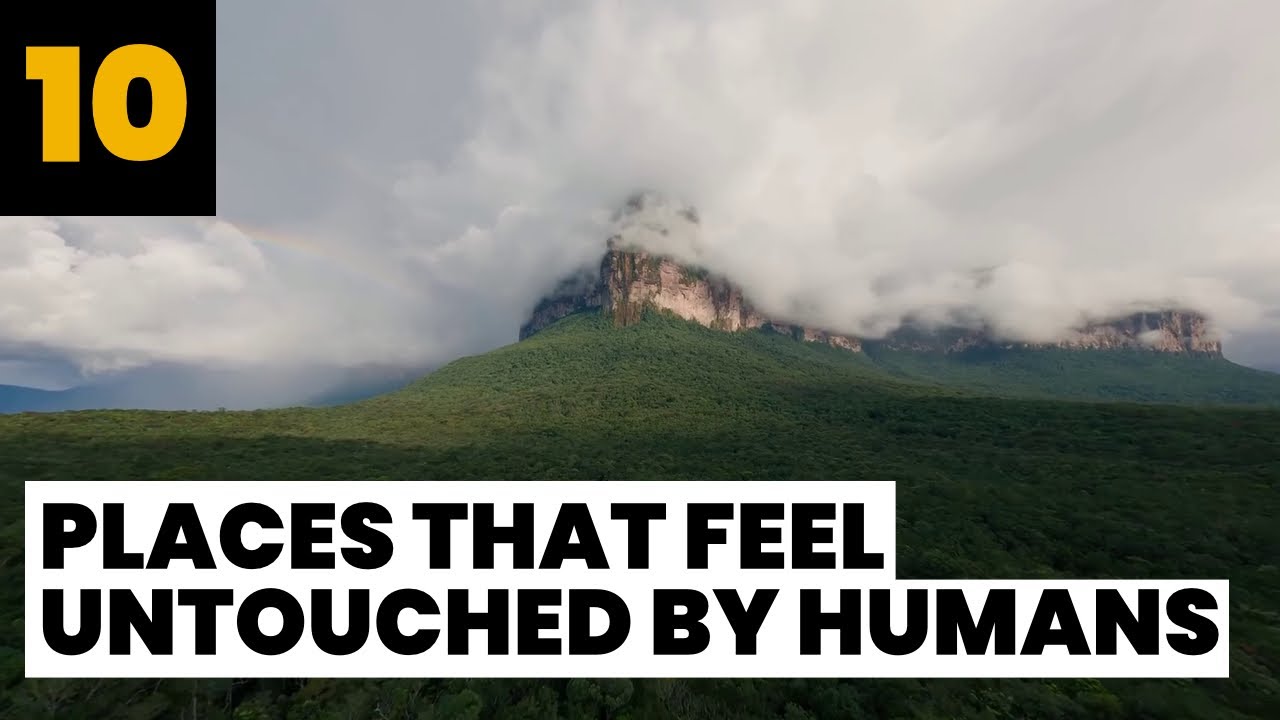 10 Incredible Untouched Places On Earth You Need To Know! YouTube