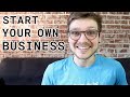 How to Start (And Run) Your Own Business