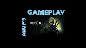 The Witcher 2 Chapter 3 Part 8