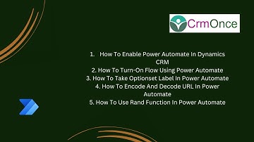 Power Automate Scenarios Enable Power Automate In Dynamics CRM, Turn-On Flow, Take Option set Label.