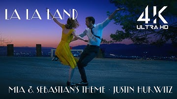 Mia & Sebastian’s Theme - Justin Hurwitz | La La Land | (Official Music Video) | 4K UHD