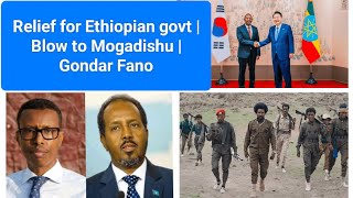 Relief for Ethiopia | Blow to Mogadishu | Gondar Fano