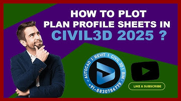 How to Plot Plan Profile Sheets in Civil 3D ? || Dynamic Design Creations