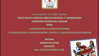 La medicion de la calidad de servicio y la evaluacion de la satisfaccion del cliente