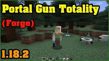 Portal Gun Totality (Forge) Mod 1.18.2 & How To Install for Minecraft