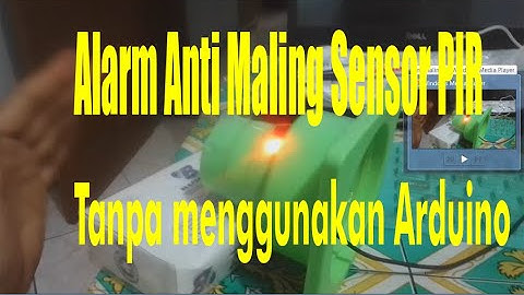 Cara Mudah membuat Alarm Anti Maling sensor PIR tanpa menggunakan Arduino