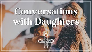 Conversations with Daughters, Season 3, Episode 13: Spiritual Direction