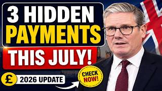 UK Pensioners: 3 Hidden Payments Start THIS JULY | Check Before You Miss Out! | 2026 Update