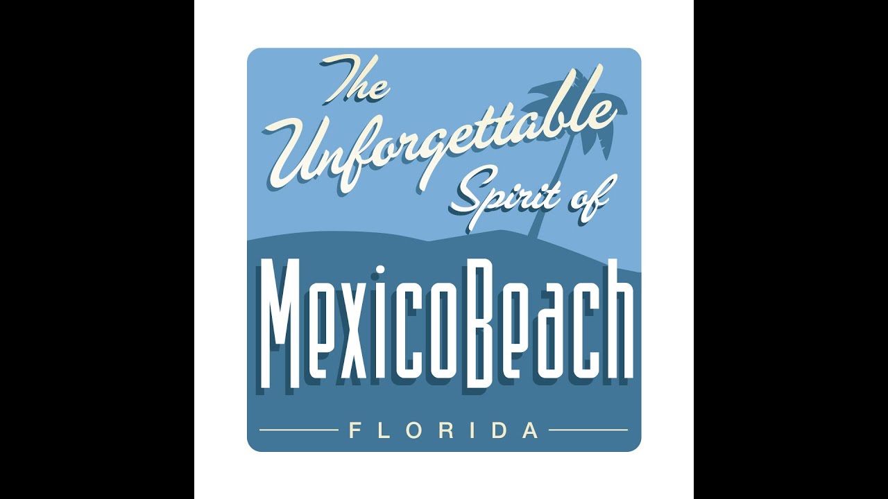 The Unforgettable Spirit of Mexico Beach - YouTube