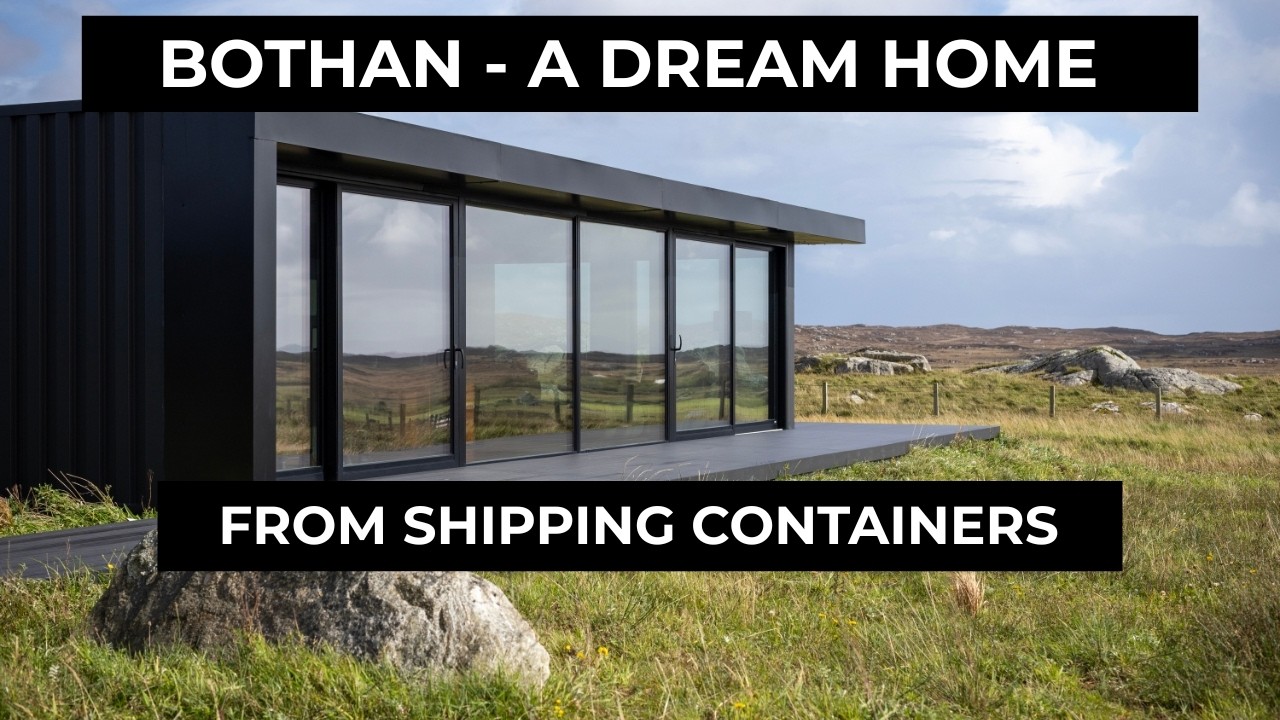 Inside a 7-Container Luxury Home Built in Just 12 Weeks (Isle of Coll Tour)