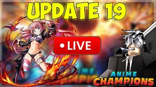💫LIVE Carrying Torment Raids + UPDATE 19 COUNTDOWN! | Anime Champions
