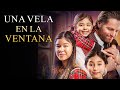 Una Vela en la Ventana | Película completa en Español | Ava Jarque | Isabella Jarque