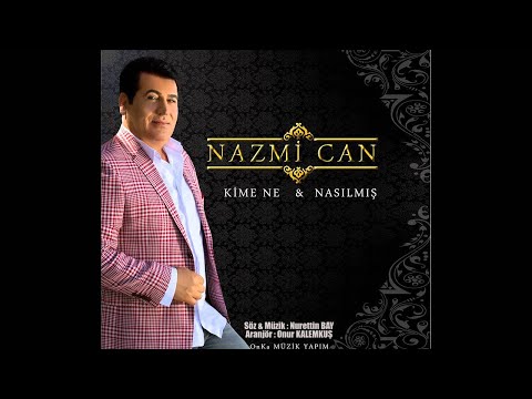 Nazmi CAN '' KİMİN KIZI '' 2015 ( OnKa )
