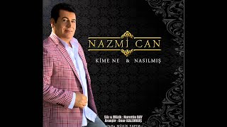 Nazmi CAN '' KİMİN KIZI '' 2015 ( OnKa ) Resimi