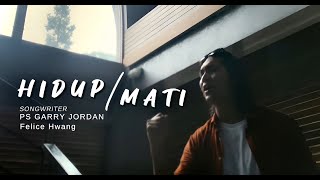 HIDUP ATAU MATI - Alva Kasenda ( music video)