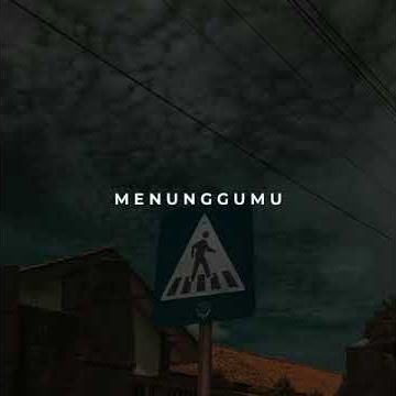 STORY WA AKU MENUNGGUMU...