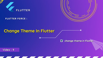 Change Theme in Flutter