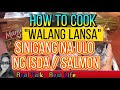 Sinigang na Ulo ng Salmon / Isda &quot;Walang Lansa&quot; -How to Cook