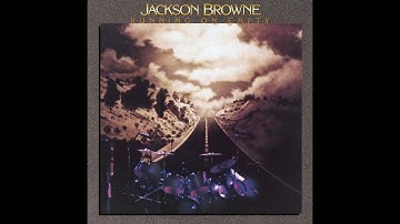 Jackson Browne - Running on Empty (2018 Remaster)