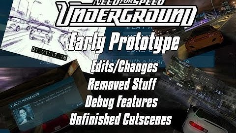 NFS Underground Prototype - Changed/Removed Features/Debug Features/Unfinished Cutscenes
