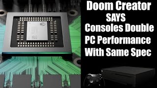 Doom Creator Says Xbox Scorpio Twice As Powerful As A PC With The Same Specs! WoW!