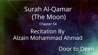 Surah Al-Qamar (The Moon) Alzain Mohammad Ahmad  Quran Recitation