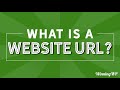What Is A Website URL?