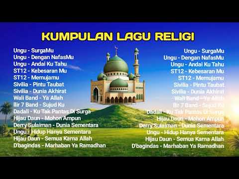 Kumpulan Lagu Religi~Lagu Religi Spesial Bulan Ramadhan