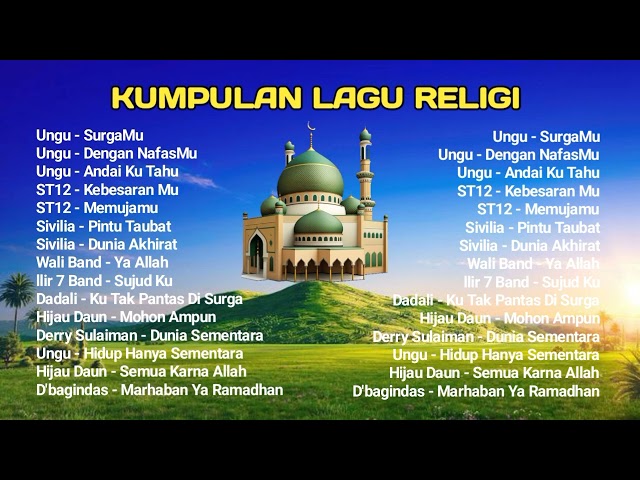 Kumpulan Lagu Religi~Lagu Religi Spesial Bulan Ramadhan class=