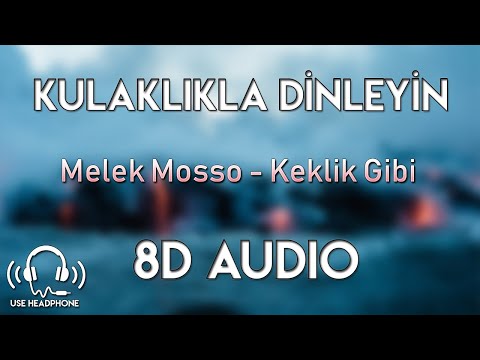 Melek Mosso - Keklik Gibi (8D AUDIO)