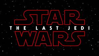 The Last Jedi Film Score: 1. Main Title and Escape (Film Version)
