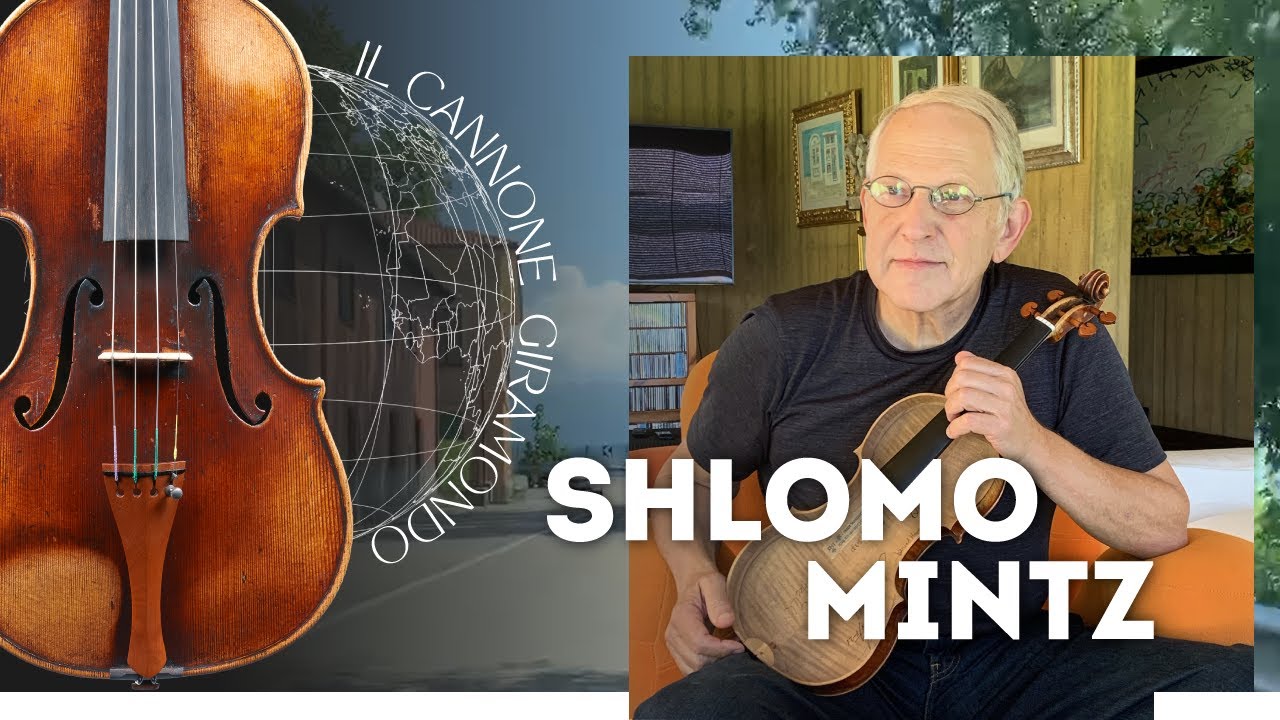 Il Cannone Giramondo: Shlomo Mintz