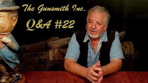 Nelson Ford Q&A #22 Colt 1911 Quality Part 2, S&W Revolver Timing, Buying A Colt Single Action