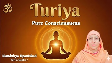 Turiya door Pravrajika Divyanandaprana | Mandukya Upanishad deel 3