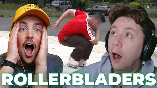 Giving Rollerblader's ONE Chance...